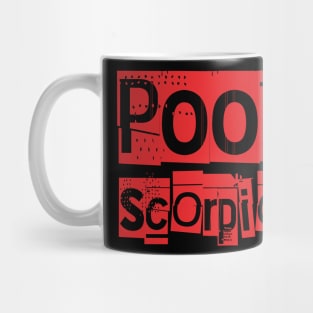 Poor Scorpio-Horoscope Mug